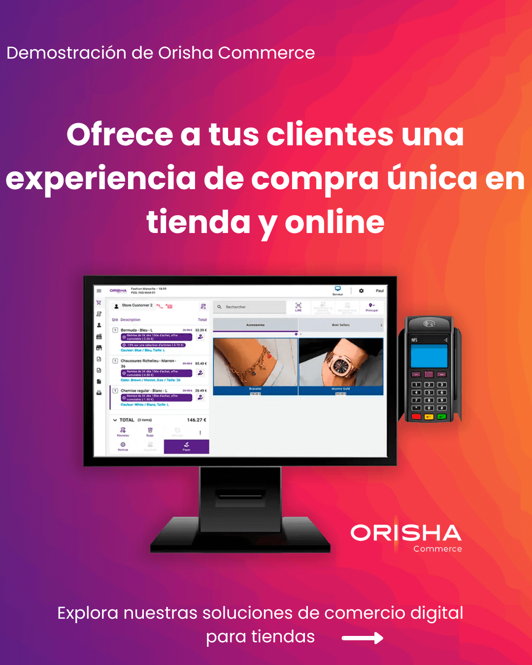 Ofrece a tus clientes una experiencia de compra única en tienda y online