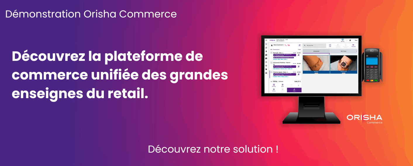Interface du logiciel Orisha Commerce sur un écran d'ordinateur pour la gestion du commerce unifié dans le secteur du retail.