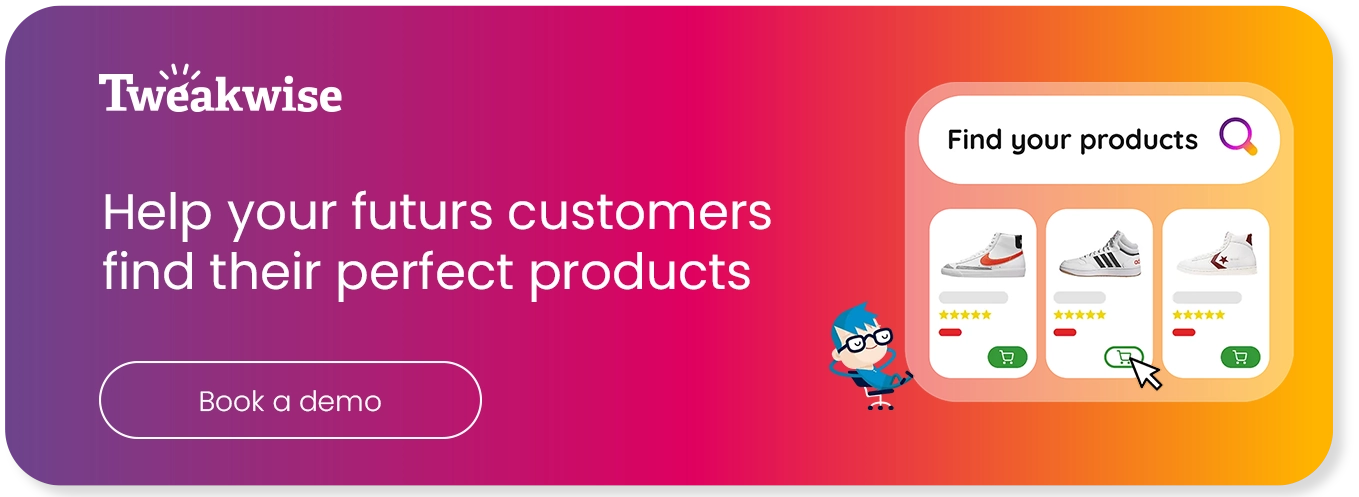 Help visitors find their perfect products with Tweakwise